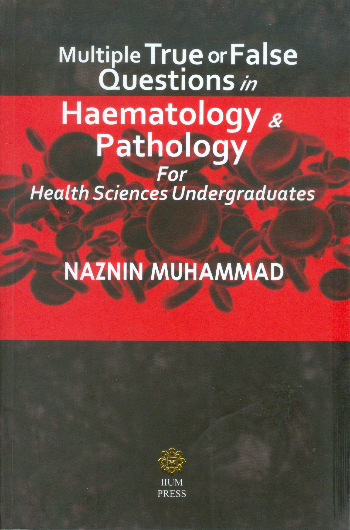 multiple-true-or-false-questions-in-haematology-pathology-for-health